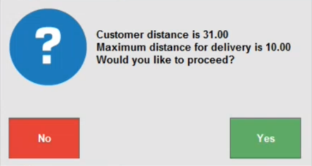 Customer distance exceeded warning pop-up message
