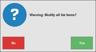 Warning modify all list items pop-up screen