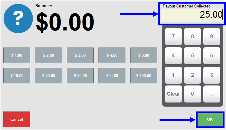 $25 entered in payout customer collected field of payout pop-up screen