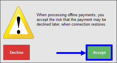Accept button highlighted on offline processing warning message popup