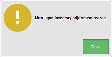 Must input inventory adjustment reason popup screen