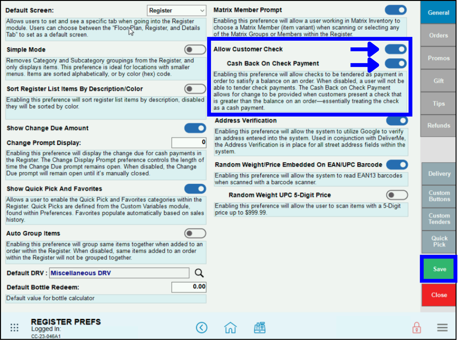 The section Allow Customer Checks has an enabled toggle, and below that, the subsection Cash Back on Check Payment has an enabled toggle as well. There is an arrow pointing to the subsection's toggle, indicating that it should be enabled. Below, there is text that reads: "Enabling this preference will allow checks to be tendered as payment in order to satisfy a balance on an order. When disabled, a user will not be able to tender check payments. The Cash Back on Check Payment allows for change to be provided when customers present a check that is greater than the balance on an order - essentially treating the check as a cash payment.