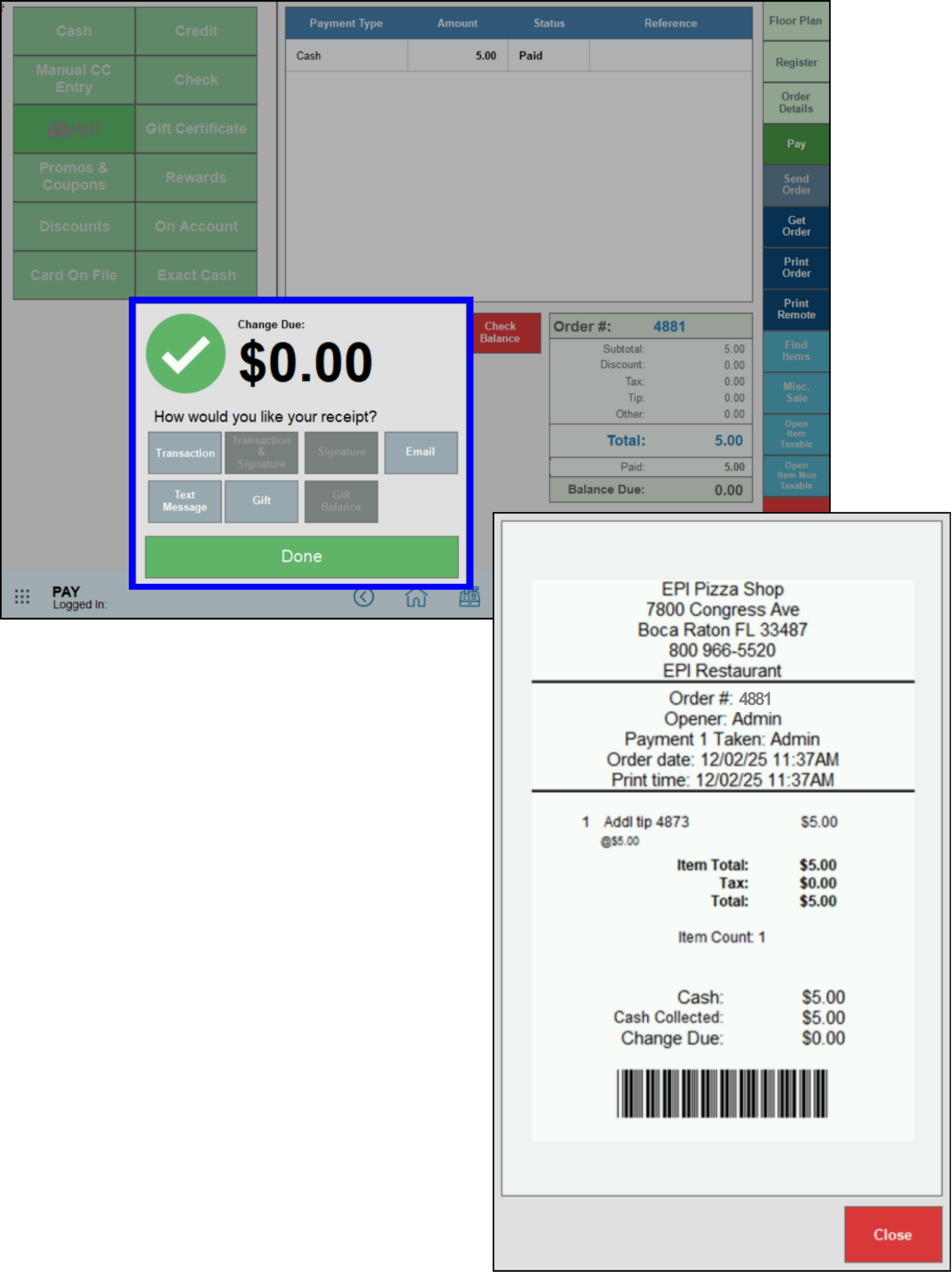 Add tip to a closed order select transmittal method for added tip receipt