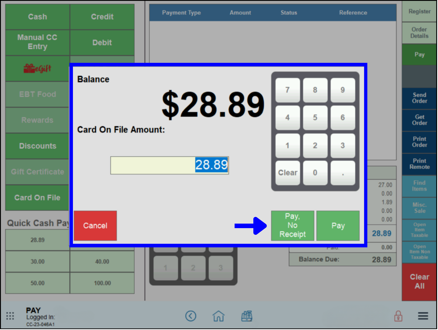 Card on File – Confirm amount to be charged to card on file and select Pay or Pay No Receipt