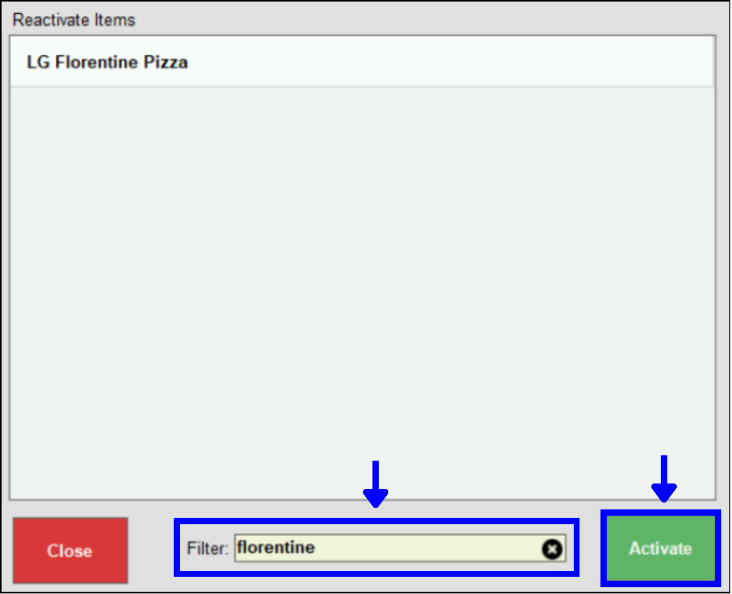 Filter for item, then activate