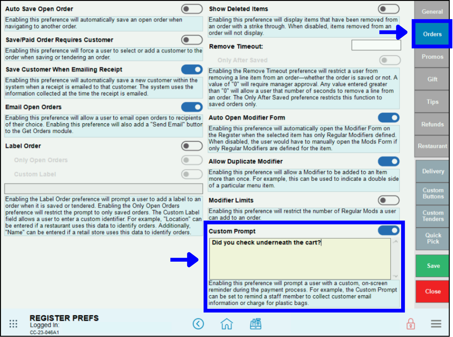 The Orders tab in the Register Preferences settings. The settings screen is divided into two columns. There is a blue box around the Custom Prompt section in the bottom of the right column. There is sample text in the textbox that reads: "Did you check underneath the cart?" Below the text box, there is a note for Exatouch users that reads: "Enabling this preference will prompt a user with a custom, on-screen reminder during the payment process. For example, the Custom Prompt can be set to remind a staff member to collect customer email information or charge for plastic bags."