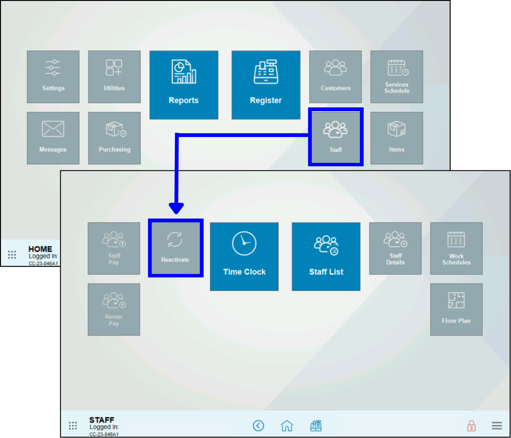 Tap Staff then Reactivate