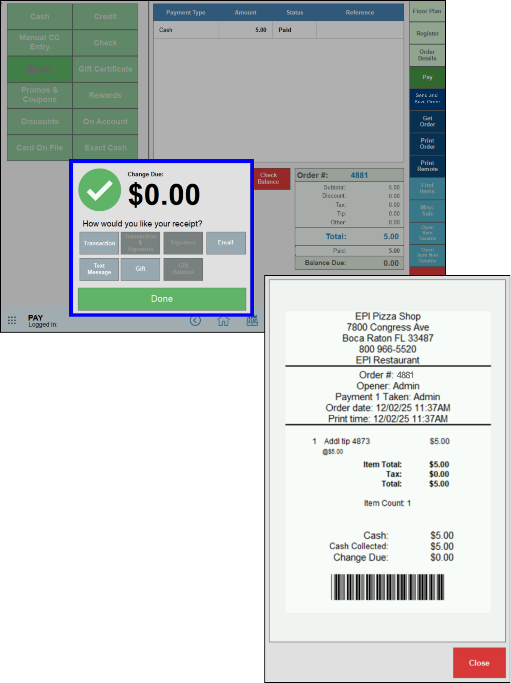 Add tip to a closed order select transmittal method for added tip receipt